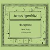 ILGENFRITZ JAMES  - CD FLOORPLAN I [DIGI]