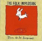 FOLK IMPLOSION  - CD DARE TO BE SURPRISED