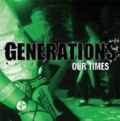 GENERATIONS  - 7 OUR TIMES