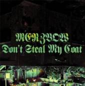 MERZBOW  - CDD PLEASE DON`T STEAL MY GOAT