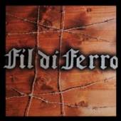 FIL DI FERRO  - CD FIL DI FERRO