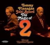 FLANAGAN TOMMY/JAKI BYAR  - CD MAGIC OF 2: LIVE AT..