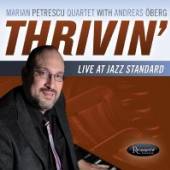 PETRESCU MARIAN -QUARTET  - CD THRIVIN' LIVE AT THE..