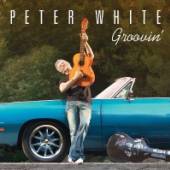 WHITE PETER  - CD GROOVIN'