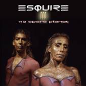 ESQUIRE  - CD NO SPARE PLANET