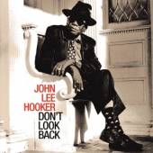 HOOKER JOHN LEE  - CD DON'T LOOK BACK