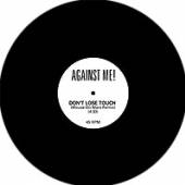 AGAINST ME!  - 2 DON'T LOSE TOUCH - REMIX