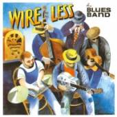 BLUES BAND  - CD WIRE LESS -REISSUE-