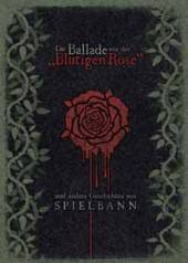  DIE BALLADE VON DER BLUTIGEN ROSE (LTD. A5 DIGI) - supershop.sk