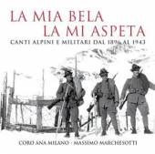 CORO ANA MILANO - MASSIMO  - CD LA MIA BELA LA MI ASPETA