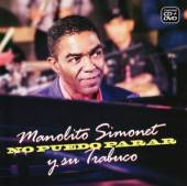 MANOLITO SIMONET Y SU TRA  - 2xCD+DVD NO PUEDO PARAR -CD+DVD-