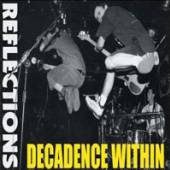 DECADENCE WITHIN  - 2xCD REFLECTIONS