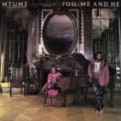 MTUME  - CD YOU ME AND HE - EXPANDED EDITION