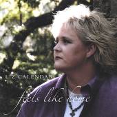 CALENDAR LIZ  - CD FEELS LIKE HOME