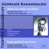 YORGOS KASASSOGLOU - GEORGIOS  - CD WORKS FOR VIOLIN AND PIANO