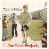 BAES JOE PROJECT  - CD WHO IS REAL?