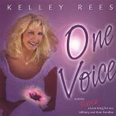 KELLEY REES  - CD ONE VOICE