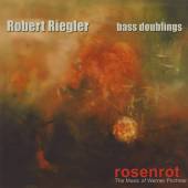 RIEGLER ROBERT  - CD ROSENROT THE MUSIC OF WER