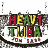 SASS JON & HEAVY TUBA  - CD FACES