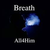 ALL4HIM  - CD BREATH