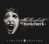 DUNKELWERK  - CD+DVD HOLLENBRUT+NIGHTBREEDERS(LTD.)