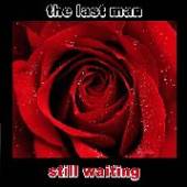 LAST MAN  - CD STILL WAITING