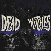 DEAD WITCHES  - VINYL OUIJA [VINYL]