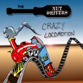 NUT DRIVERS  - CD CRAZY LOCOMOTION