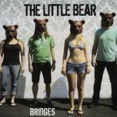 LITTLE BEAR  - CD BRIDGES