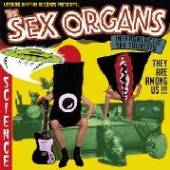 SEX ORGANS  - CD INTERGALACTIC SEX TOURIST