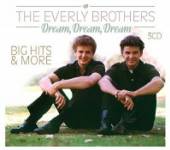 EVERLY BROTHERS  - CD DREAM, DREAM, DREAM-BIG H