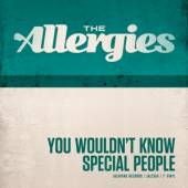 ALLERGIES  - SI YOU WOULDN'T KNOW/SPECI /7