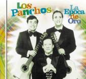 LOS PANCHOS  - CD LA EPOCA DE ORO