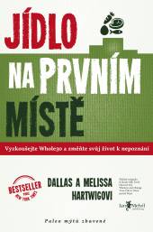 Dallas a Melissa Hartwigovi  - KNI Jídlo na prvním místě [CZ]