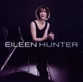 HUNTER EILEEN  - CD EILEEN HUNTER (UK)