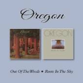 OREGON  - 2xCD OUT OF THE WOODS / ROOTS IN THE SKY