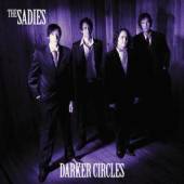 SADIES  - CD DARKER CIRCLES