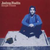 JOSHUA RADIN  - CD SIMPLE TIMES (JEWEL CASE)