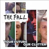 FALL  - CD YOUR FUTURE OUR CLUTTER