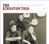 KINGSTON TRIO  - CD TOM DOOLEY - LIVE & IN..