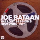 BATAAN JOE  - CD LOST SESSIONS - NEW YORK 1976