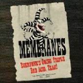 MEMBRANES  - 5xCD EVERYONE'S GOING TRIPLE..