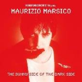 MARSICO MAURIZIO  - CD SUNNY SIDE OF THE DARK..