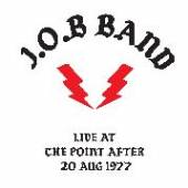 J.O.B.BAND  - VINYL LIVE AT THE POINT AFTER [VINYL]