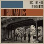 DIPLOMATICS  - VINYL I LOST MY SOUL IN THIS.. [VINYL]