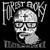 FOREST POOKY  - CD WE’RE JUST KILL..