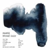 MARGE  - VINYL BRUISE EASY [VINYL]