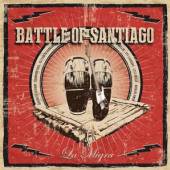 BATTLE OF SANTIAGO  - CD LA MIGRA