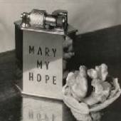 MARY MY HOPE  - 2xCD MUSEUM -EXPANDED-