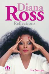 IAN PHILLIPS  - BK DIANA ROSS REFLECTIONS (HARDCOVER)